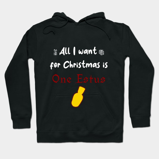 All i want for Christmas is One Estus Hoodie by Taki93